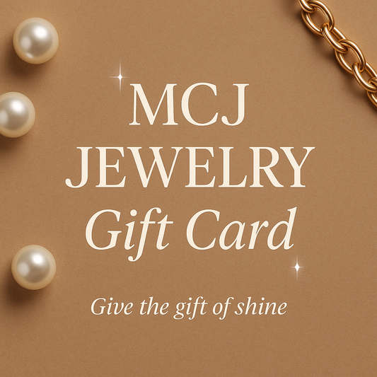 Give the Gift of Shine — MCJ Jewelry